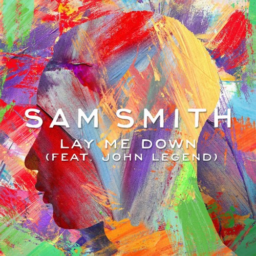sam-smith-john-legend-lay-down.jpg