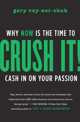 Crush-It-by-Gary-Vaynerchuk-book-cover1.jpg