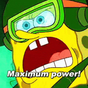 spongebob-maximum-power.gif