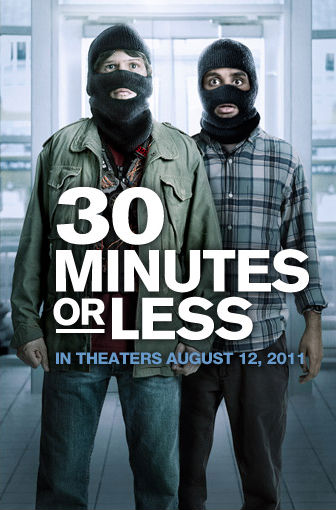 30-minutes-or-less-movie-poster-jesse-eisenberg-aziz-ansari.jpg
