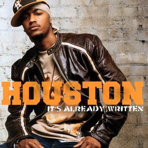 It's_Already_Written_(Houston_album)_cover_art.jpg
