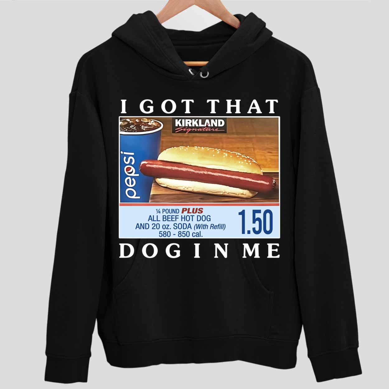 Costco-Hot-Dog-Combo-I-Got-That-Dog-In-Me-Shirt_2_1.jpg